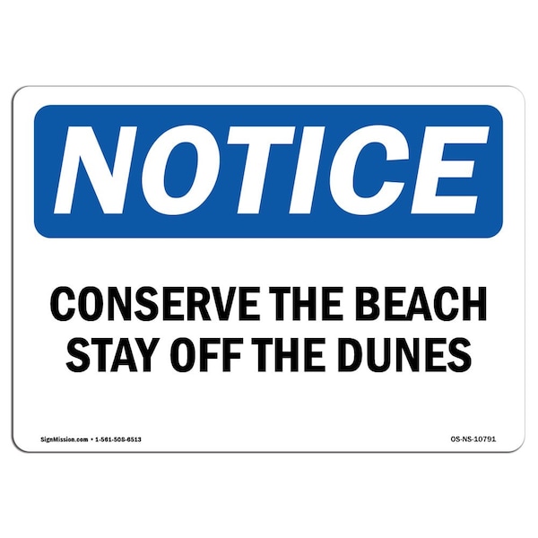 OSHA Notice Sign, 3.5" Height, Conserve The Beach Stay Off The Dunes Sign, Landscape, 10PK